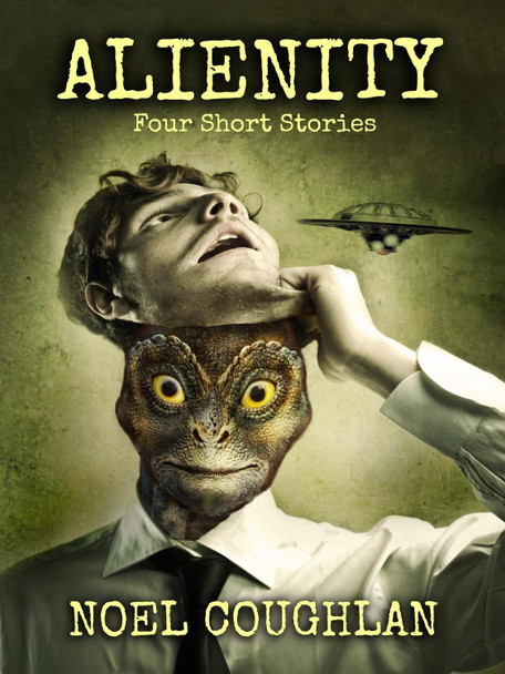 Alienity Noel Coughlan 9781910206164