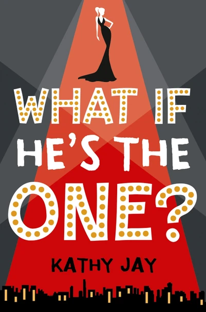 What If He's the One Kathy Jay 9780008122775