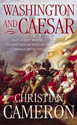 Washington and Caesar Christian Cameron 9780007112715