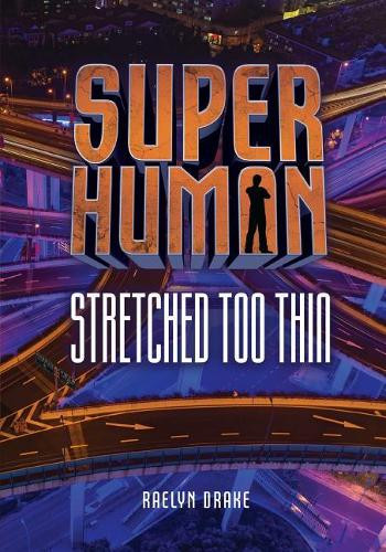 Stretched Too Thin Raelyn Drake 9781541510517