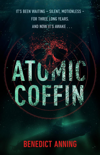 Atomic Coffin Benedict Anning 9780857508898