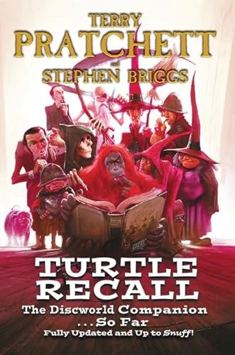 Turtle Recall: The Discworld Companion . . . So Far Terry Pratchett 9780062292568