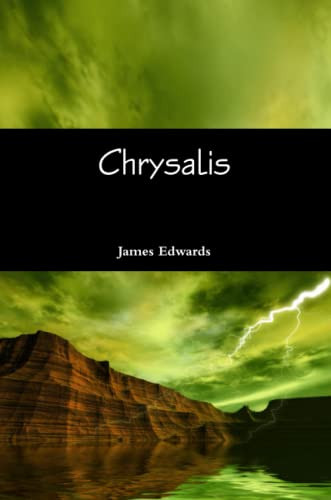 Chrysalis James Edwards 9780557162277