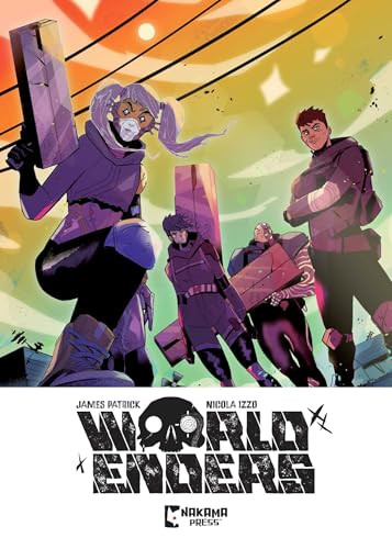 The World Enders James Patrick 9781545827291