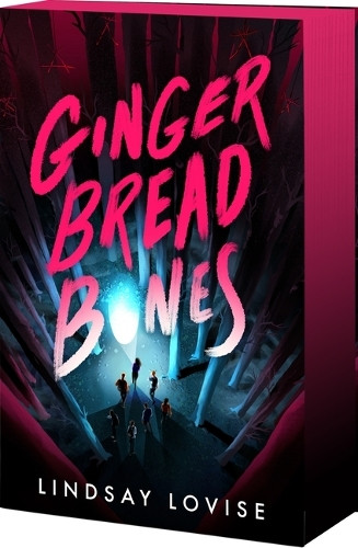 Gingerbread Bones: An Epic Paranormal Survival Horror Romance Lindsay Lovise 9781649378774