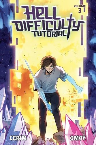 Hell Difficulty Tutorial (Light Novel) Vol. 3 Cerim 9781638493563