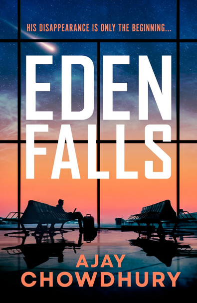 Eden Falls Ajay Chowdhury 9781787305502