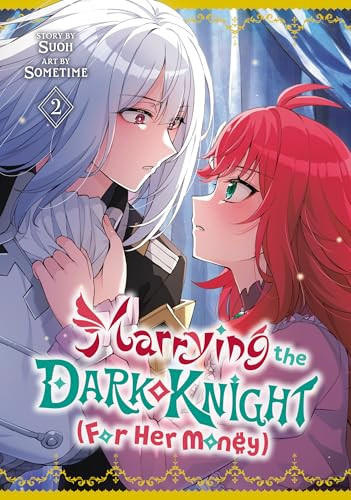 Marrying the Dark Knight (For Her Money) 2 Sometime 9798888779231