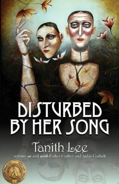 Disturbed by Her Song by Tanith Lee Disturbed by Her Song by Tanith Lee