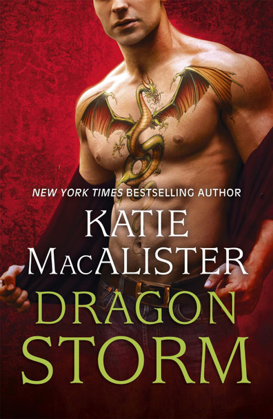 Dragon Storm (Dragon Fall Book Two) Katie MacAlister 9781473611184