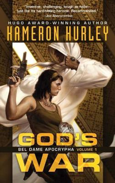 God's War: Bel Dame Apocrypha Volume 1 Kameron Hurley 9781597809504