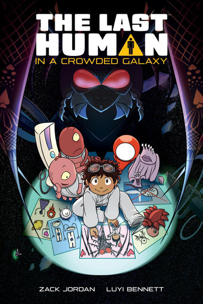The Last Human in a Crowded Galaxy Zack Jordan 9781506748207