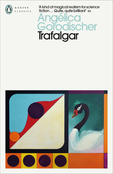 Trafalgar Angelica Gorodischer 9780241804674
