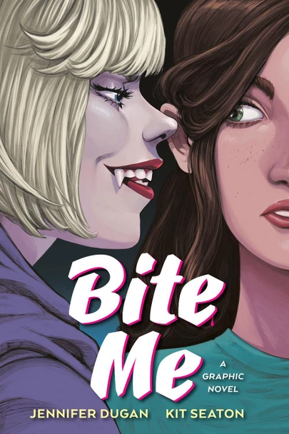 Bite Me: A Graphic Novel Jennifer Dugan 9780593858714