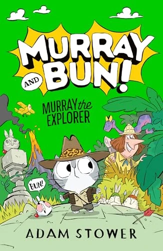 Murray and Bun (5) - Murray the Explorer Adam Stower 9780008740832