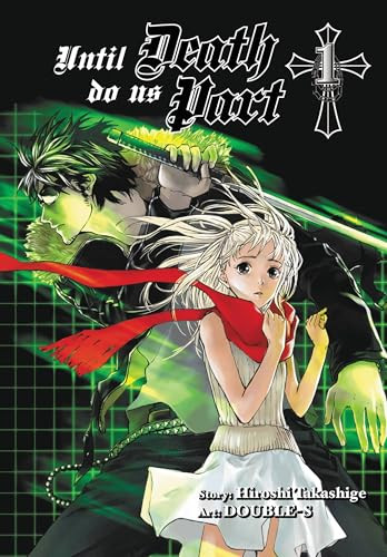 Until Death Do Us Part, Vol. 1 Hiroshi Takashige 9780316213905