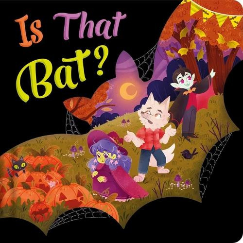 Is That Bat? Igloobooks 9781836509776