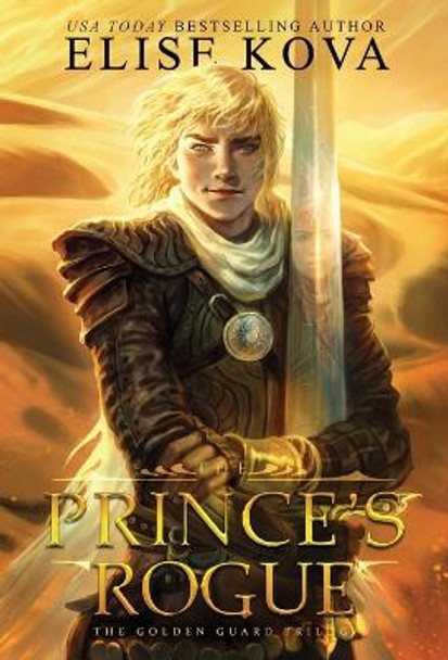 The Prince's Rogue Elise Kova 9781619846142