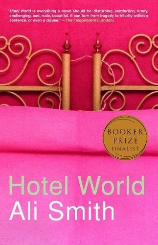 Hotel World Ali Smith 9780385722100