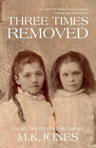 Three Times Removed M K Jones 9781802274202
