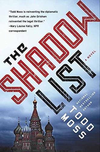 The Shadow List Todd Moss 9780399175947