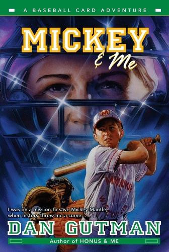 Mickey and Me Dan Gutman 9780064472586
