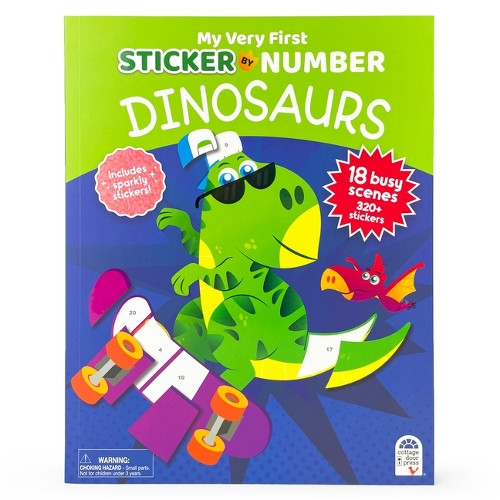 Dinosaurs: My Very First Sticker by Number Lwillys Tafur 9798890191069