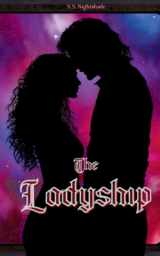 The Ladyship S S Nightshade 9798991367028