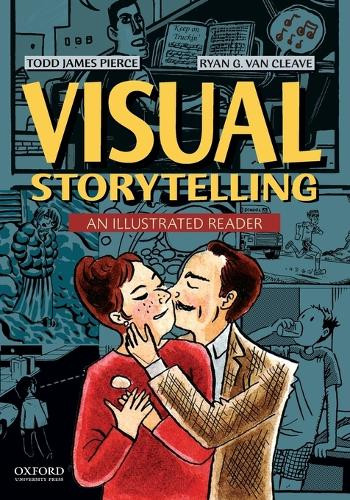 Visual Storytellling: An Illustrated Reader Todd James Pierce 9780199380046