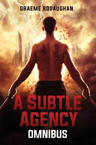 A Subtle Agency Omnibus Graeme Rodaughan 9780648784302