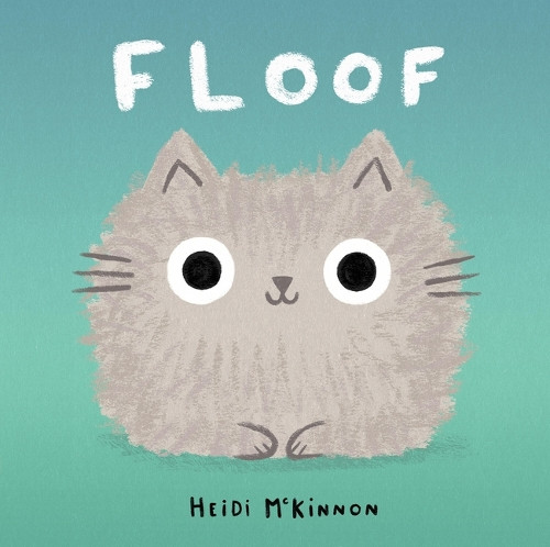 Floof Heidi McKinnon 9781523525867