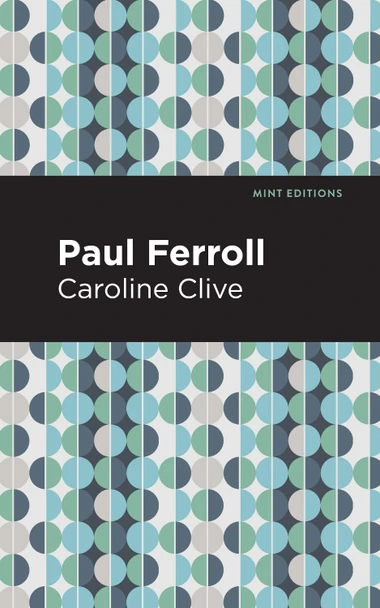 Paul Ferroll: A Tale Caroline Clive 9781513205915