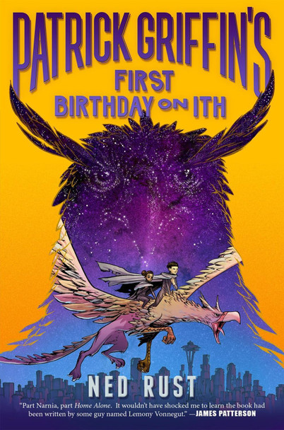 Patrick Griffin's First Birthday on Ith Ned Rust 9781250158925