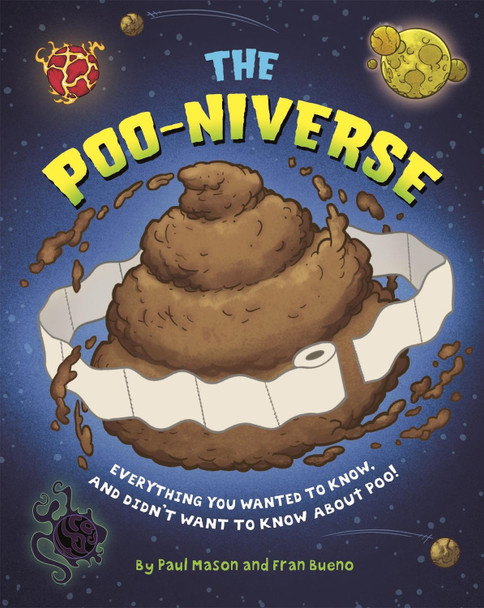 The Poo-niverse Paul Mason 9781526314413