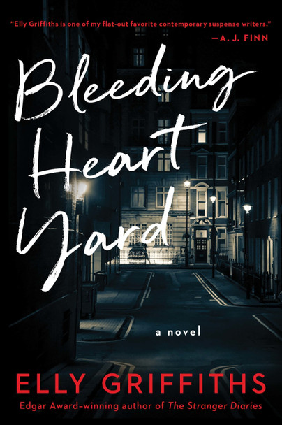 Bleeding Heart Yard Elly Griffiths 9780063289291