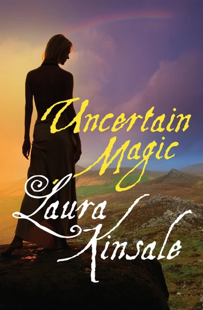 Uncertain Magic Laura Kinsale 9781497642157