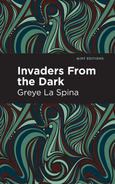 Invaders From the Dark Greye La Spina 9798888970911