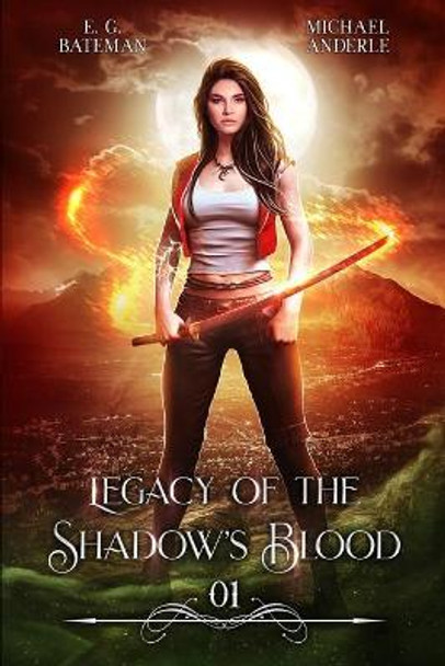 Legacy of the Shadow's Blood Michael Anderle 9781642028676