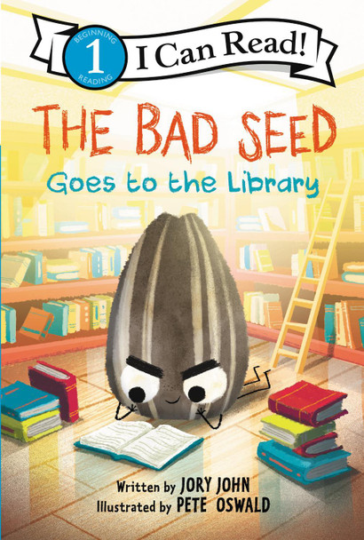 The Bad Seed Goes to the Library Jory John 9780062954565