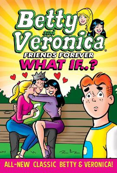 Betty & Veronica: What If Archie Superstars 9781645769194