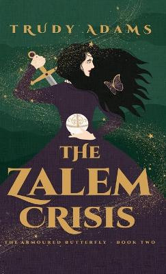 The Zalem Crisis Trudy Adams 9781649602497