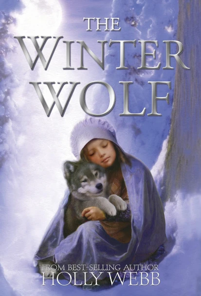 The Winter Wolf Holly Webb 9781847155412