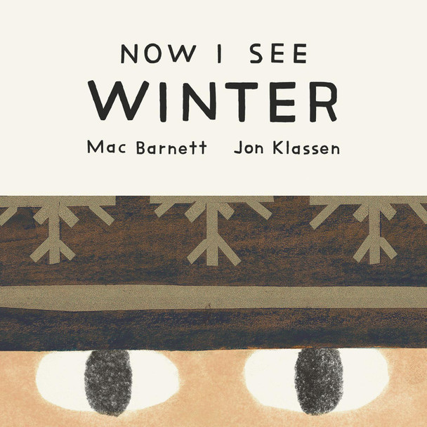 Now I See Winter Mac Barnett 9781774886694