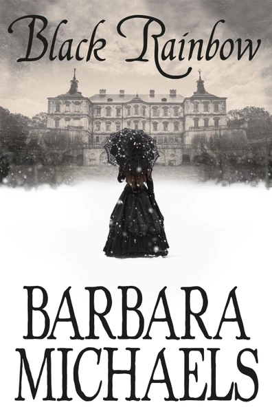 Black Rainbow Barbara Michaels 9781509848416