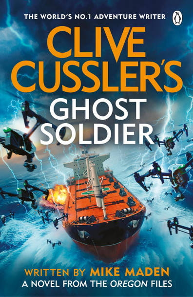 Clive Cussler's Ghost Soldier Mike Maden 9781405967501
