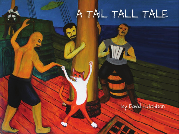 A Tail Tall Tale David Hutchison 9781915579157