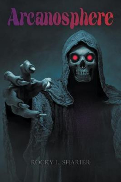 Arcanosphere by Rocky Sharier