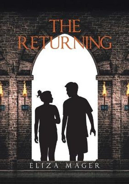 The Returning by Eliza Mager