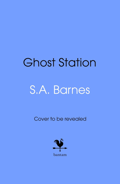 Ghost Station S.A. Barnes 9780857508270
