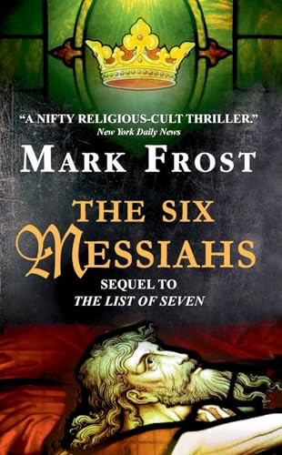 The Six Messiahs Mark Frost 9780380722297